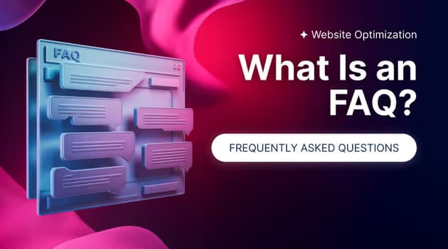 What Is an FAQ and Why Does Your Site Need One? by Profstep