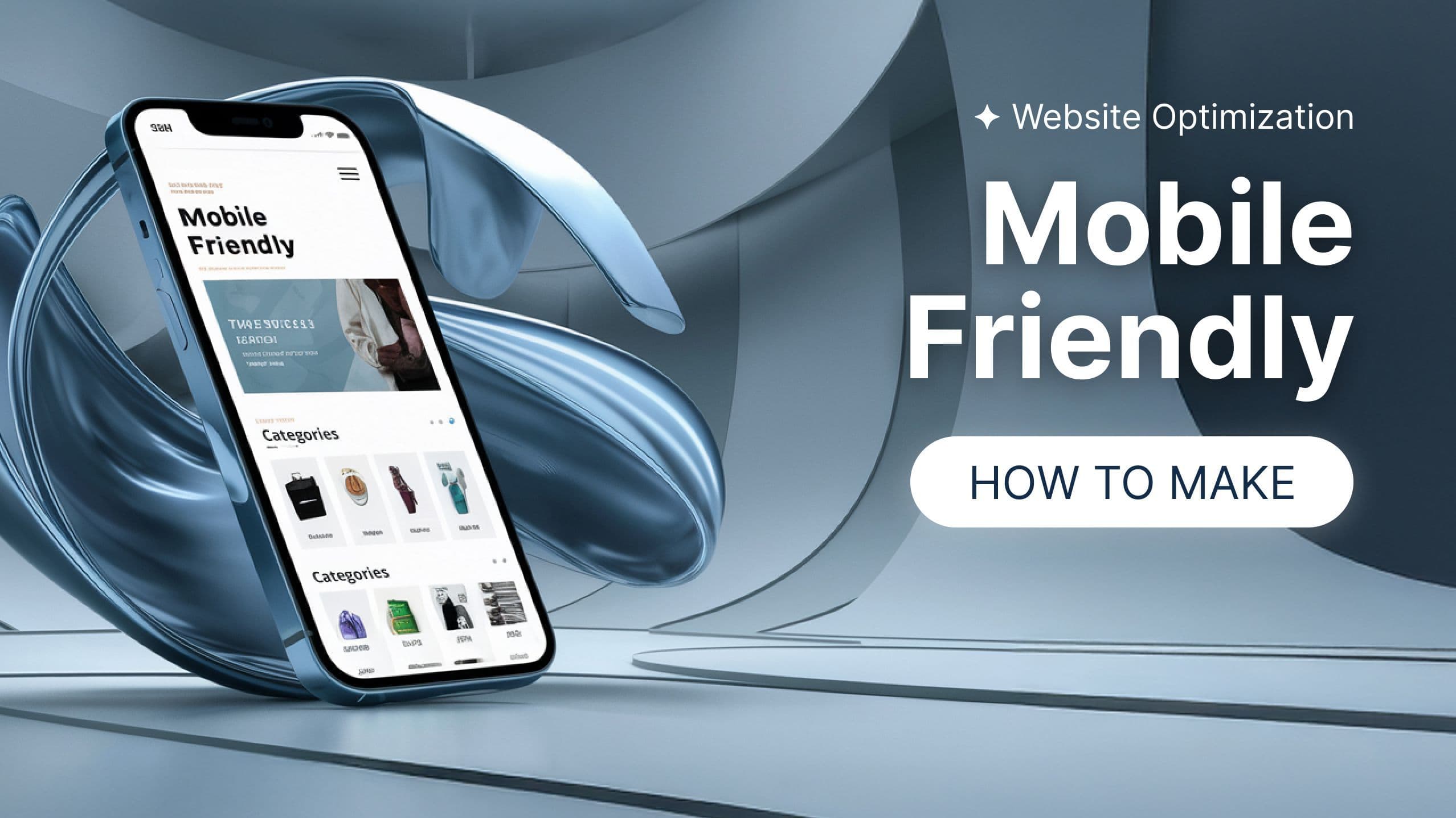 Mobile-Friendly Website: Design for Today’s Users