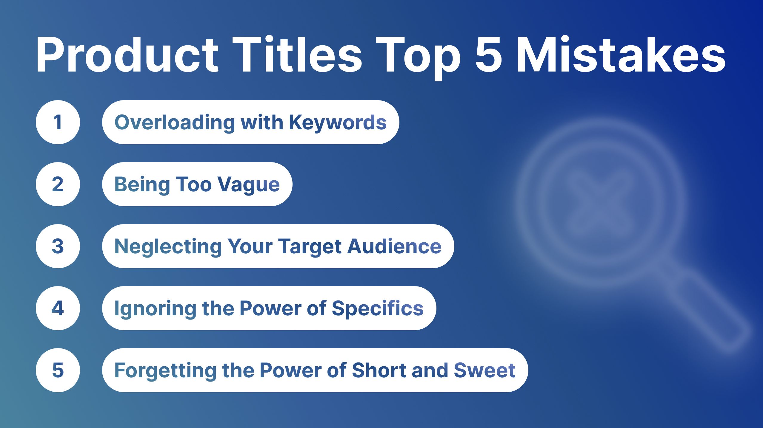 Top 5 Mistakes in Product Titles